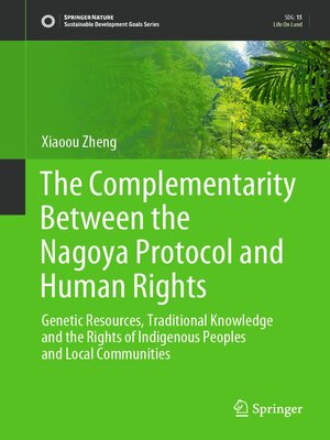 cover image of The Complementarity Between the Nagoya Protocol and Human Rights